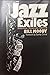 Jazz Exiles by Bill Moody