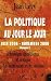 La politique au jour le jou...