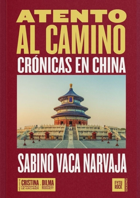 Atento al camino: Crónicas en China