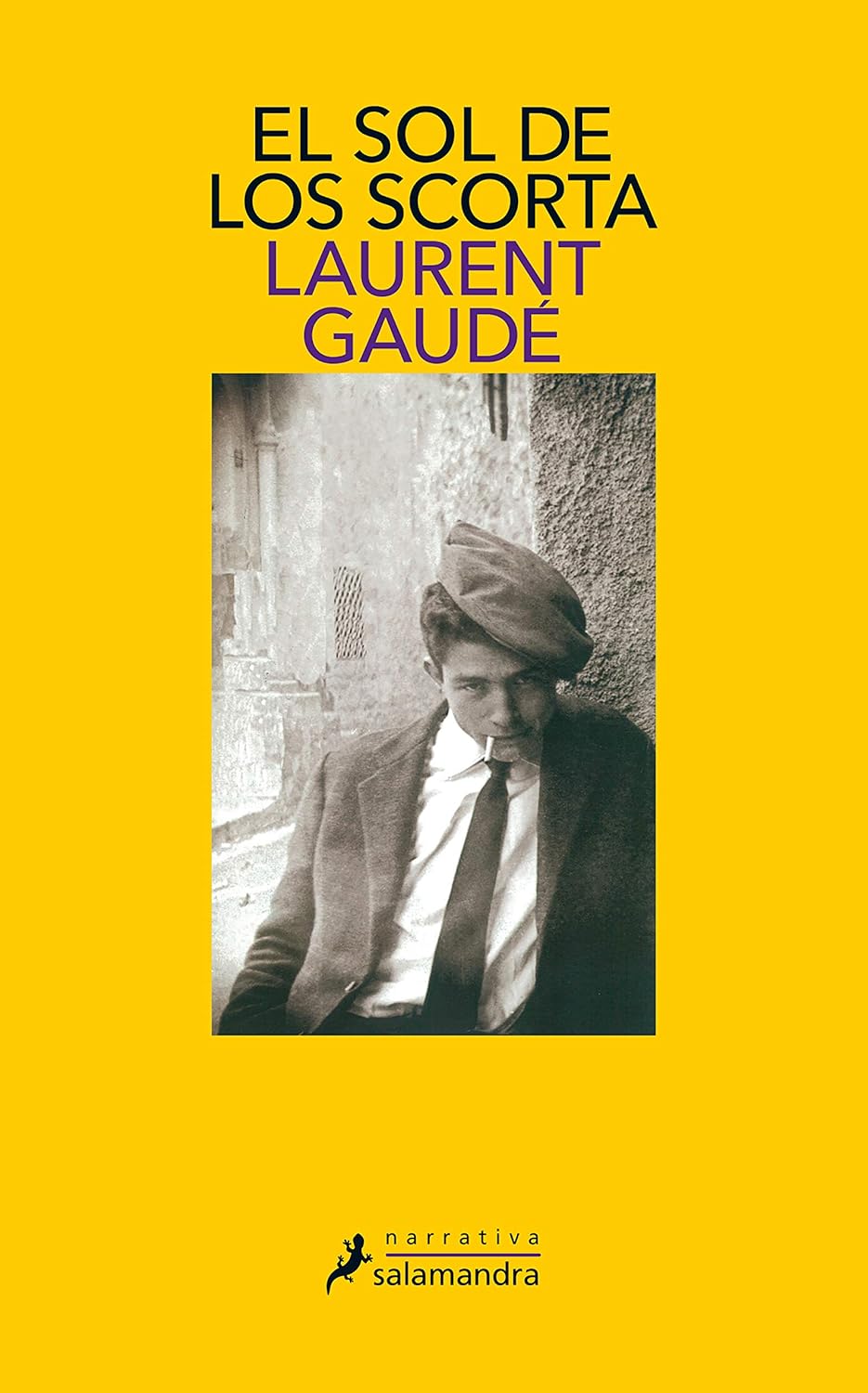 Portada de El Sol de los Scorta, de Laurent Gaudé