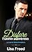 Disfare l'uomo scontroso : Eroi imperfetti (La Serie Matchmakers Vol. 2) (Italian Edition)
