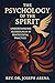 THE PSYCHOLOGY OF THE SPIRI...