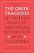 The Greek Tragedies by Aeschylus