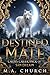 Destined Mate: Cross Creek Pack of San DeLain