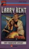 Det skremte vitne by Larry Kent
