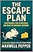 The Escape Plan: Five Frien...