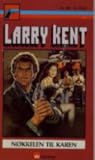 Nøkkelen til Karen by Larry Kent