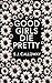 Good Girls Die Pretty