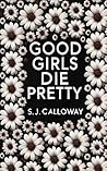 Good Girls Die Pretty Book cover for Good Girls Die Pretty
