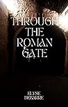 Through the Roman Gate