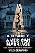A Deadly American Marriage: Love, Lies, And The Killing Of Jason Corbett
