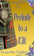 Prelude to a Kilt
