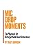 Mic Drop Moments: The Playb...