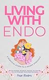 Living with Endo:...