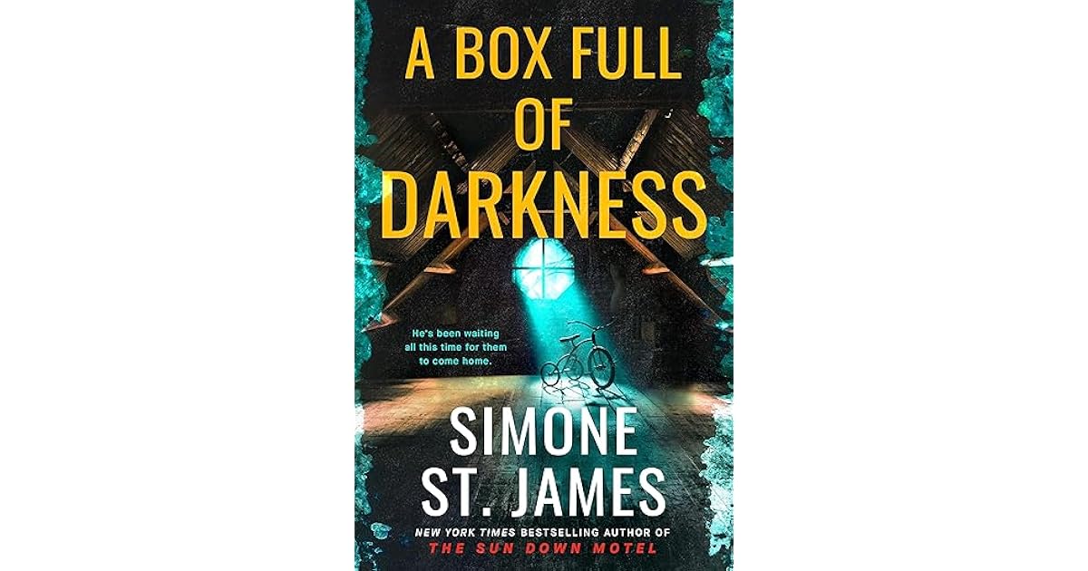 A Box Full of Darkness by Simone St. James main image 1