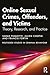 Online Sexual Crimes, Offenders, and Victims by Sarah Paquette