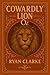 Cowardly Lion: Tales From T...