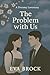 The Problem With Us: "A lov...