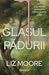 Glasul pădurii