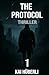 The Protocol: A dystopian t...