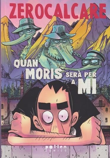 Quan moris serà per a mi