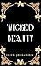 Wicked Beauty: a Wicked Fai...