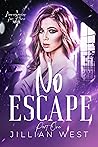 No Escape: Part One of the Mercenaries for Hire Duet