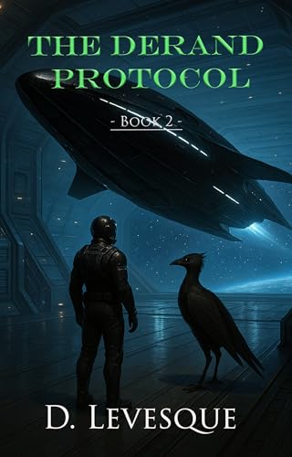 The Derand Protocol Book 2 (The Derand Prototcol)