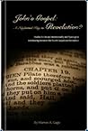 John's Gospel: A ...
