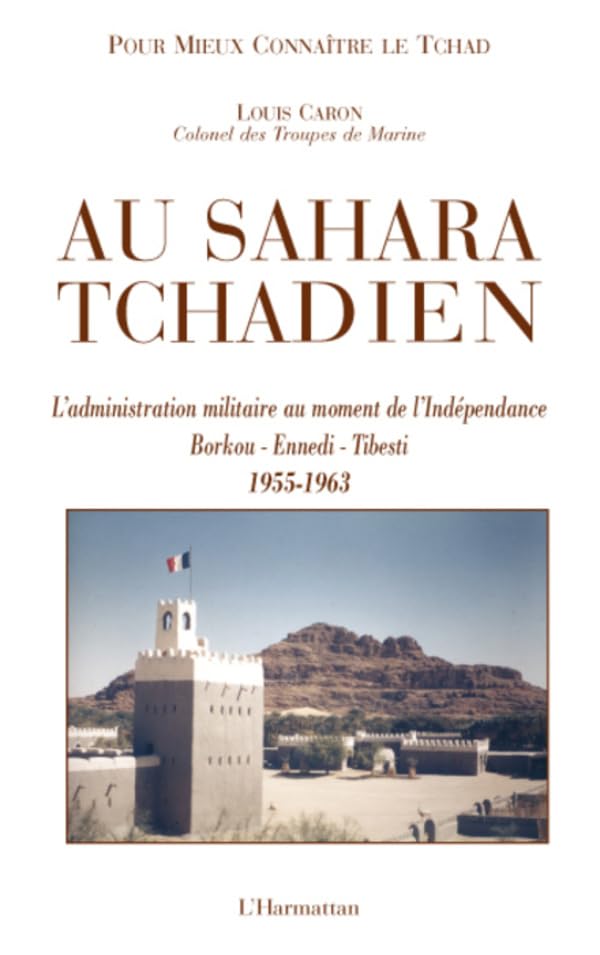 Au Sahara Tchadien (French Edition)