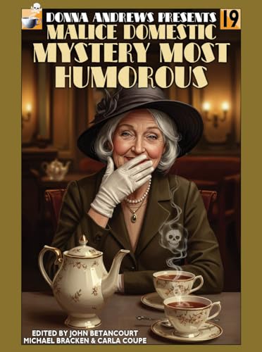 Donna Andrews Presents Malice Domestic: Mystery Most Humorous (Kindle Edition)
