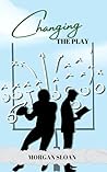 Changing the Play