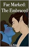 Fae Marked: The Embraced Book cover for Fae Marked: The Embraced