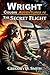 The Secret Flight: An excit...