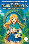 Elwin Chronicles ...