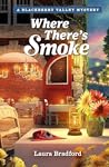 Where There's Smoke