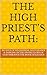 The High Priest’s Path:: 36...