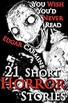 21 Short Horror S...