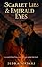 Scarlet lies and emerald eyes by Sidra Ansari