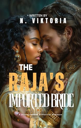 The Raja’s Imported Bride (Kindle Edition)