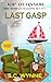 Last Gasp-Kip O'Connor Cozy Mysteries: MM-Wohlfühlkrimi Buch 1 (Kip O'Connor Cozy Mysteries GERMAN) (German Edition)