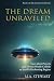 The Dream Unraveled: Vast A...