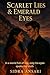 scarlet lies & emerald eyes by Sidra Ansari