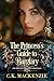 The Princess’s Guide to Burglary: A Fake Courtship Regency Romance (Princess Christmas Chronicles Book 1)