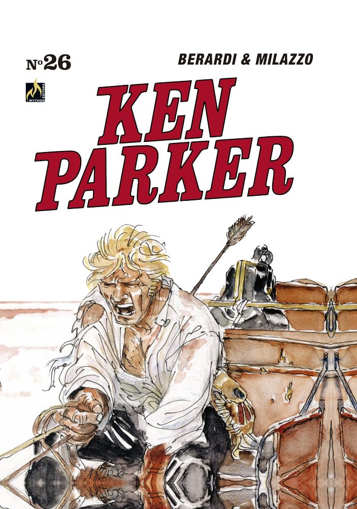 Ken Parker Vol. 26: Próxima parada: Stockton/A fúria de Naika