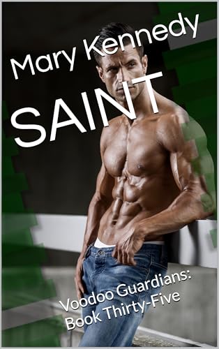 SAINT: Voodoo Guardians: Book Thirty-Five (Kindle Edition)