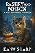 Pastry and Poison: A Willow...