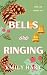 Bells Are Ringing (That Tim...
