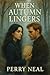 When Autumn Lingers (The Li...