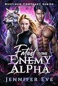 Fated to the Enemy Alpha